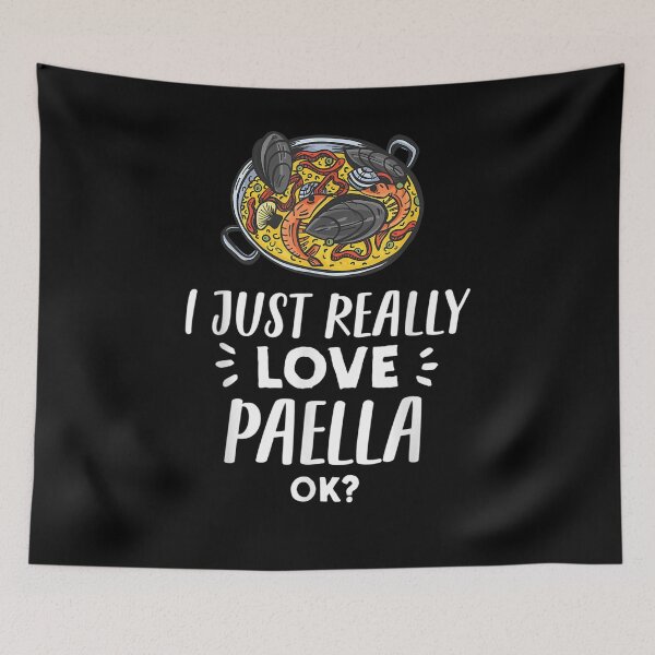 Item preview, Funny Paella Lover Gift I Just Really Love Paella designed and sold by lolahomya.