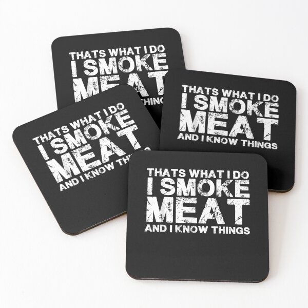 Item preview, That's What I Do I Smoke Meat And I Know Things Smoker Gift designed and sold by lolahomya.
