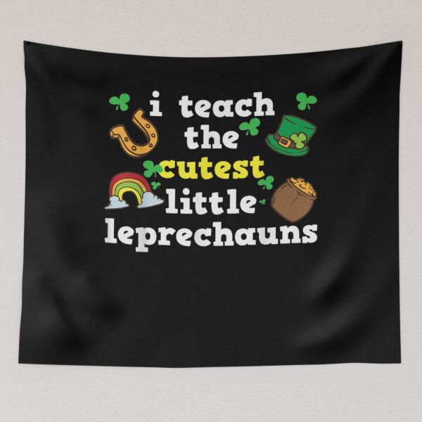 Item preview, I Teach The Cutest Little Leprechauns St Patricks Day Gift designed and sold by lolahomya.