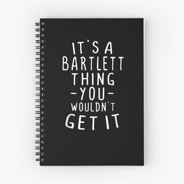 Item preview, It's A Bartlett Thing You Wouldn't Get It Last Name Gift designed and sold by ninapfvu.
