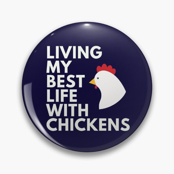 Item preview, Living My Best Life With Chickens designed and sold by Cluckin' Mad.
