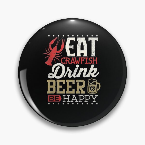 Item preview, Funny Crawfish Boil Drink Beer Be Happy Cajun Gifts designed and sold by ninapfvu.
