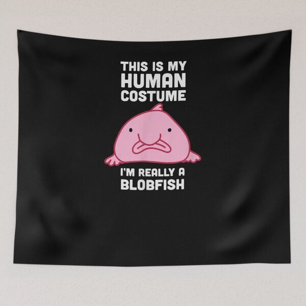 Item preview, This Is My Human Costume Im A Really A Blobfish designed and sold by lolahomya.
