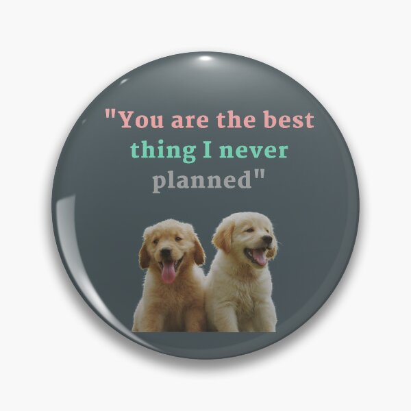 Item preview, #REDBUBBLE #YOU ARE THE BEST THING I NEVER PLANNED DESIGN #GREY designed and sold by Stylishboutique.