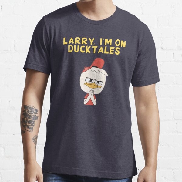 Larry, ich bin bei DuckTales Essential T-Shirt