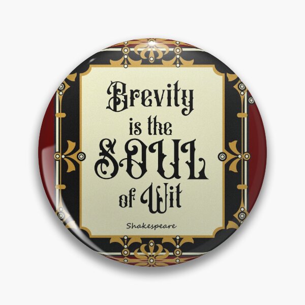 Item preview, brevity is the soul of wit designed and sold by sandpiperstudio.