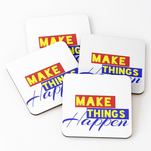 Item preview, MAKE THINGS HAPPEN designed and sold by MXanwar.