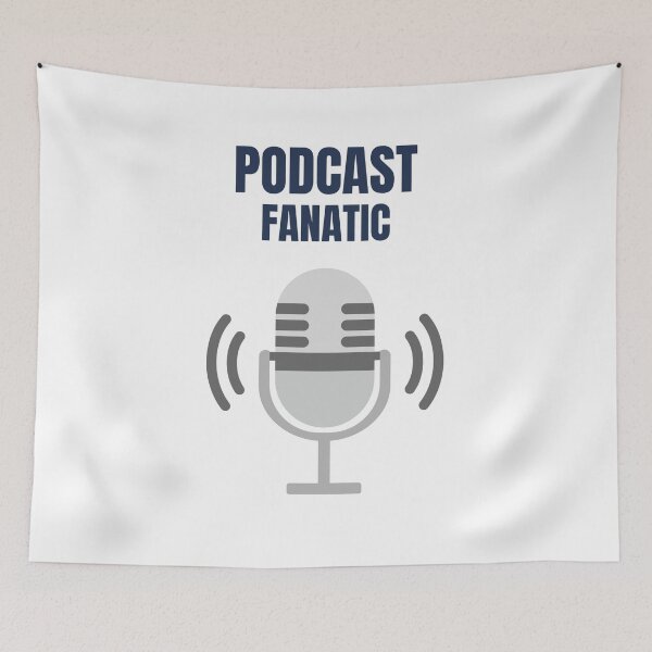 Item preview, Podcast Fanatic designed and sold by MikesPoD.