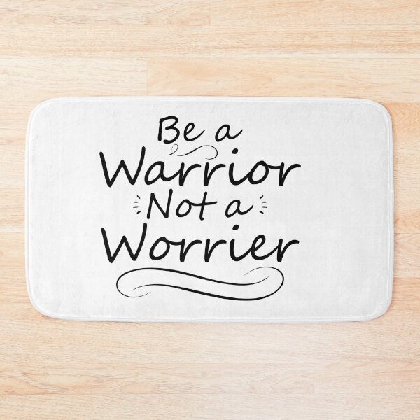 Item preview, Be a Warrior not a Worrier- Encouragement Design designed and sold by Ilana Khoshsima.