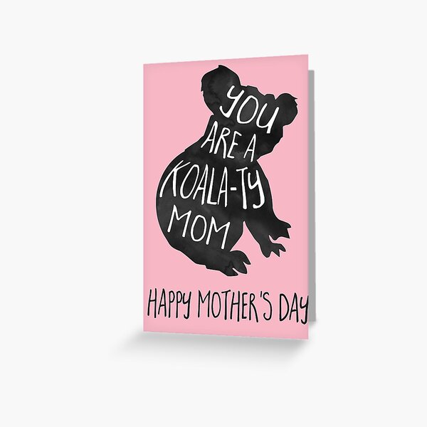 Item preview, Funny Mother's Day card - You are a KOALAty mom designed and sold by hitechmom.