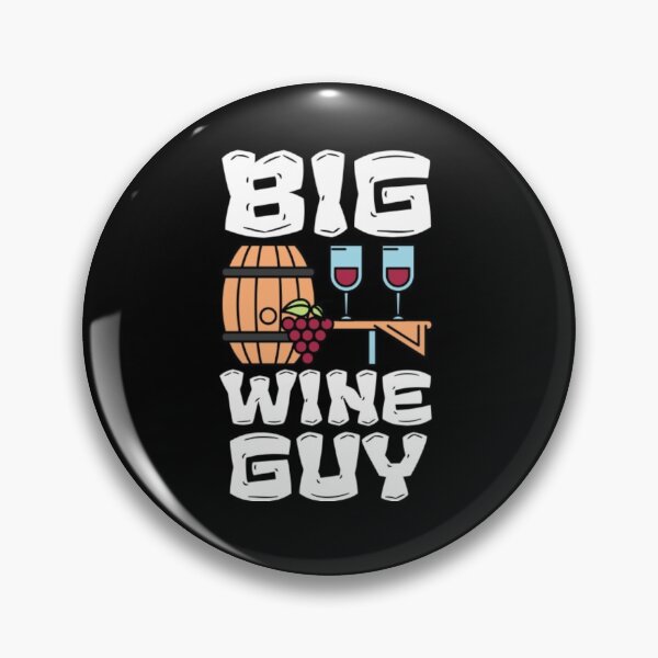Item preview, Big Wine Guy designed and sold by AlvarezTimothy.