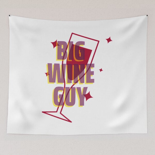 Item preview, Big Wine Guy designed and sold by AlvarezTimothy.