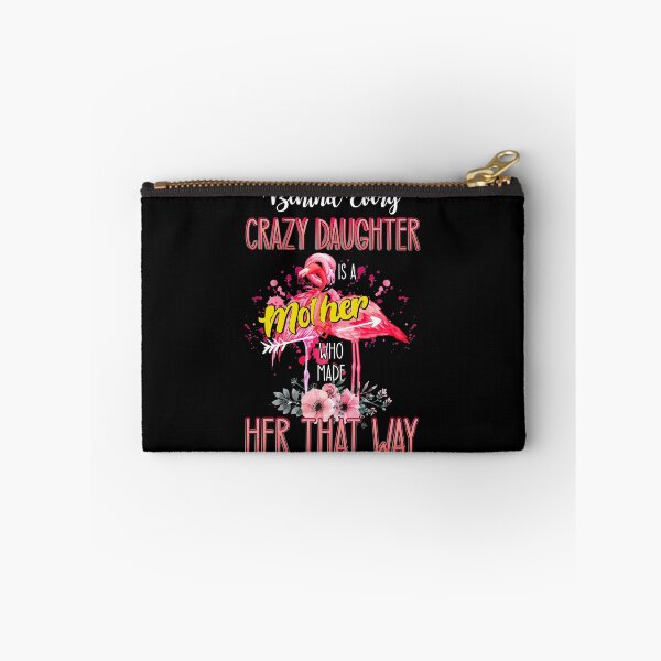 Item preview, Behind Every Crazy Daughter Is A Mother Flamingo designed and sold by BaseStore.