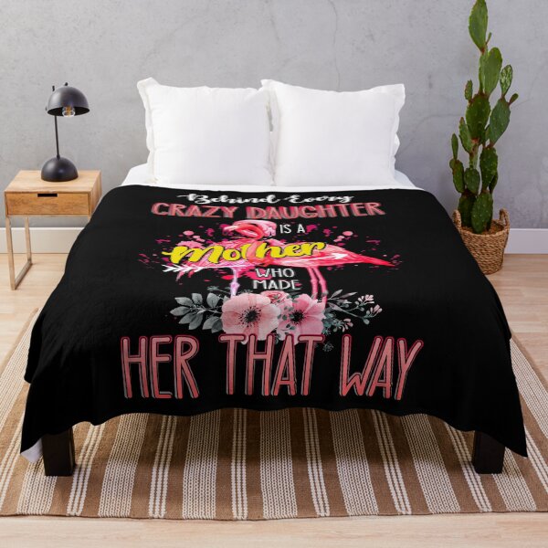 Item preview, Behind Every Crazy Daughter Is A Mother Flamingo designed and sold by BaseStore.