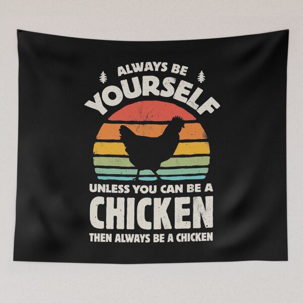 Item preview, Always Be Yourself Chicken Shirt for Men Women Boys Girls Kids Farm Animal Lover Gifts designed and sold by LiqueGifts.