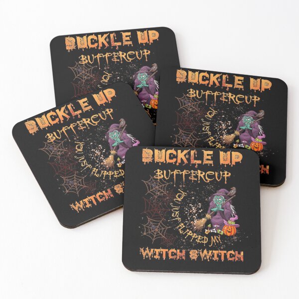 Item preview, Buckle Up You Just Flipped My Witch Switch designed and sold by BaseStore.