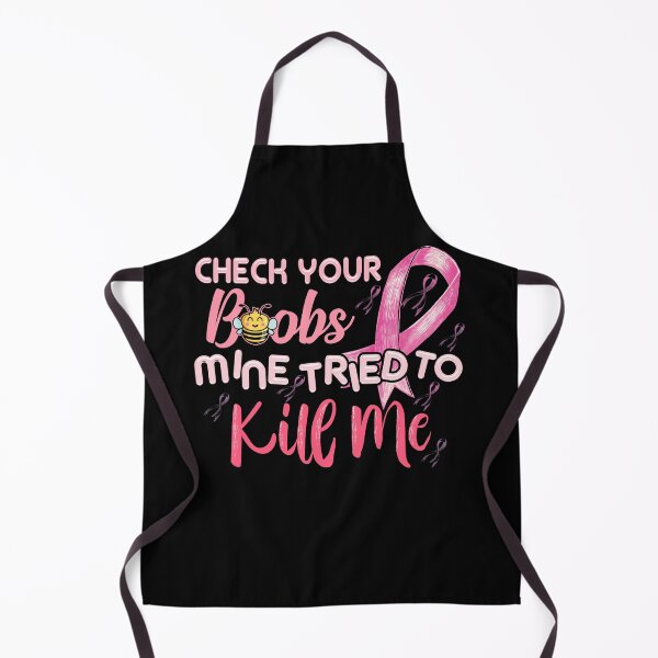 Item preview, Check Your Boobs Mine Tried To Kill Me Pink Ribbon Breast Cancer Warrior designed and sold by BaseStore.