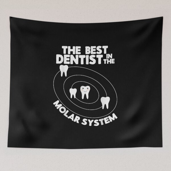 Item preview, Best Dentist In The Molar System Design - Funny Tooth Pun designed and sold by stinebaugh.
