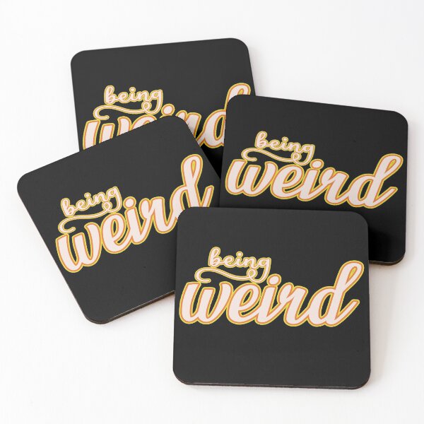 Item preview, Being Weird designed and sold by Junkie-Worx.