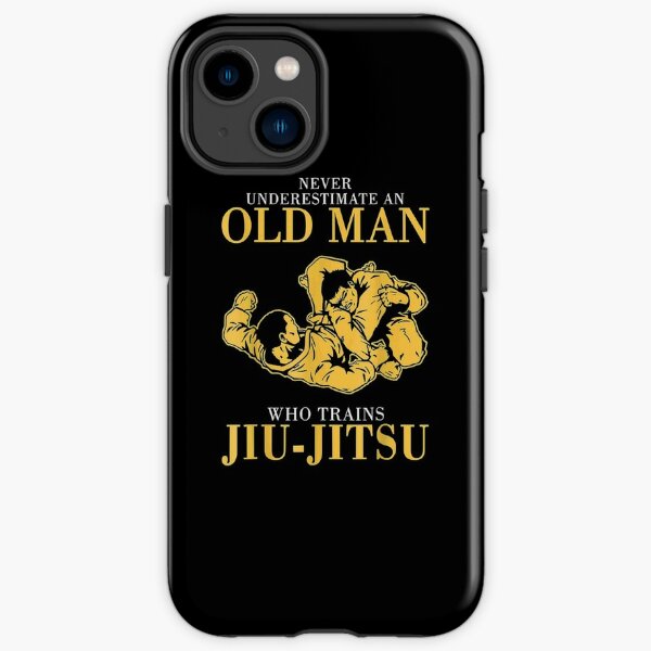 Never Underestimate Old Man Trains Jiu Jitsu BJJ