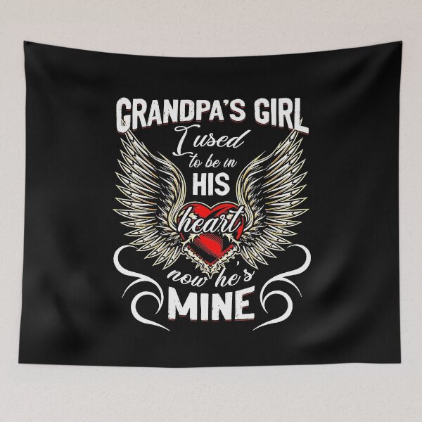 Item preview, Grandpa's girl i used to be in his heart now he's mine Angel  designed and sold by birdmorrison.