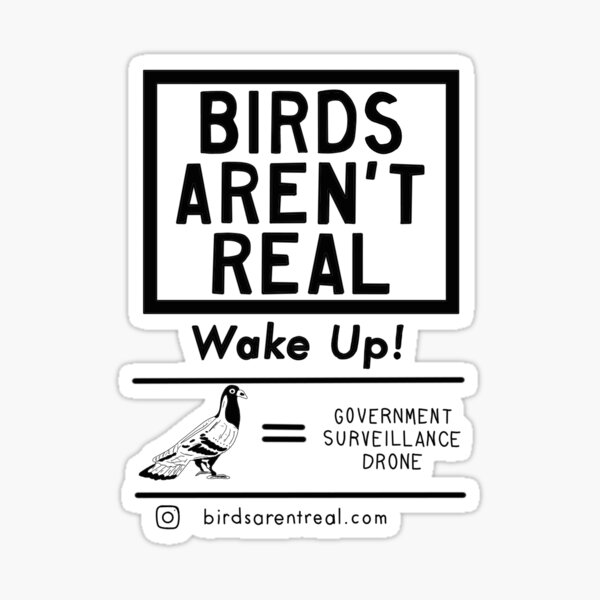 Birds Aren't Real Sticker