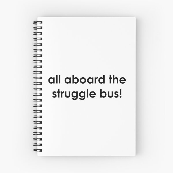 Item preview, all aboard the struggle bus designed and sold by julestotheV.