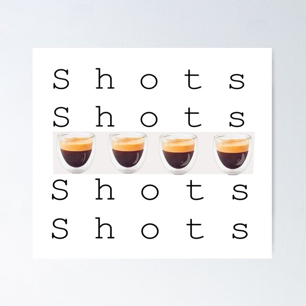 Item preview, Copy of Espresso Shots! Shots! Shots! designed and sold by faztheartnoob.