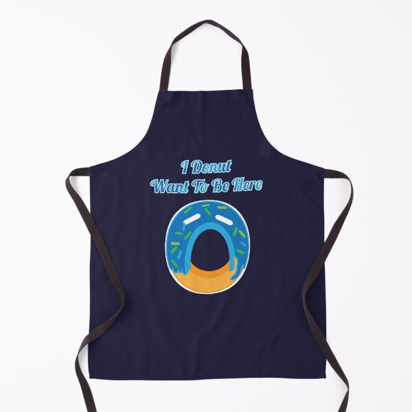 Item preview, Donut Pun I Donut Want To Be Here designed and sold by Creatively Torn.