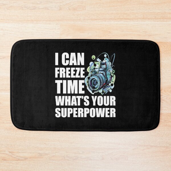 Item preview, I Can Freeze Time What's Your Superpower designed and sold by nando270.