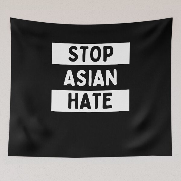 Item preview, Stop Asian Hate designed and sold by Custom Shop.