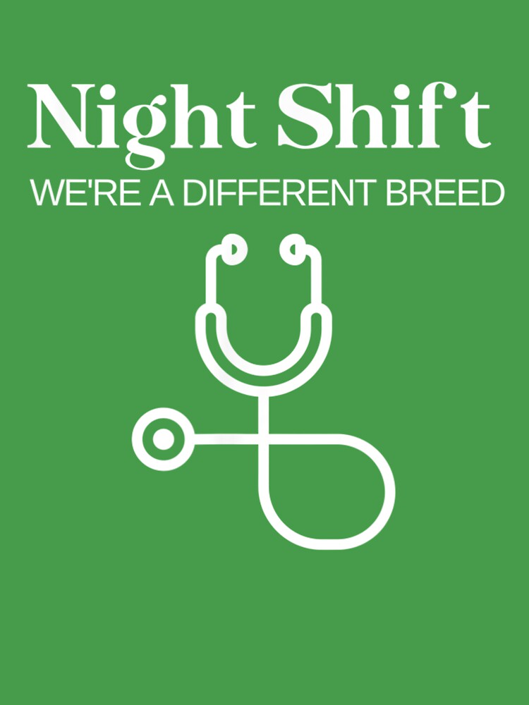 Night Shift Different Breed Stethoscope Funny Nurse RN RT T-Shirt