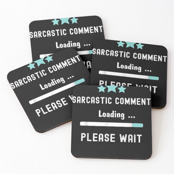 Item preview, Sarcastic Comment Loading Please Wait Funny Sarcasm Humor T-Shirt designed and sold by Lukifo-Mission.