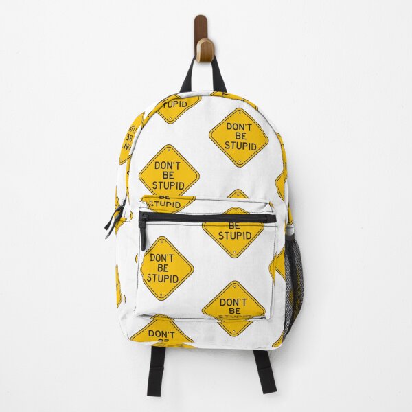 Item preview, hilarious road signs Don't be stupid designed and sold by TheFlipRepublic.