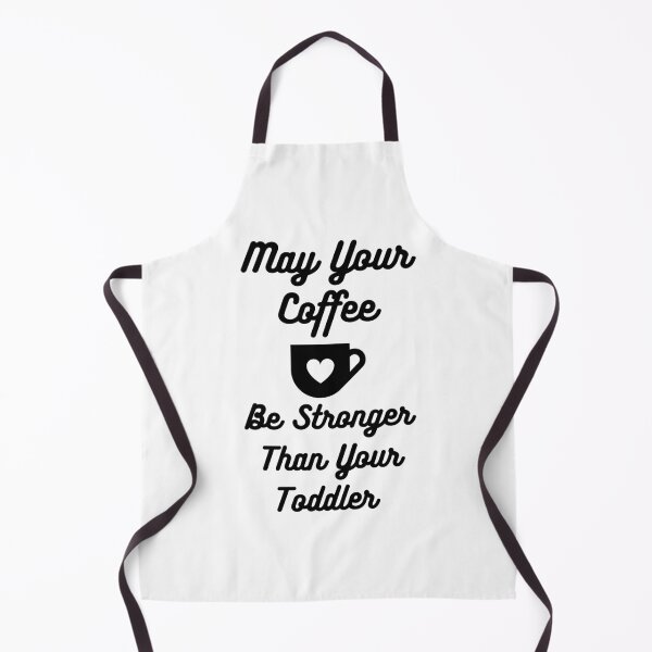 Item preview, May Your Coffee Be Stronger Than Your Toddler designed and sold by MamaSweetea.