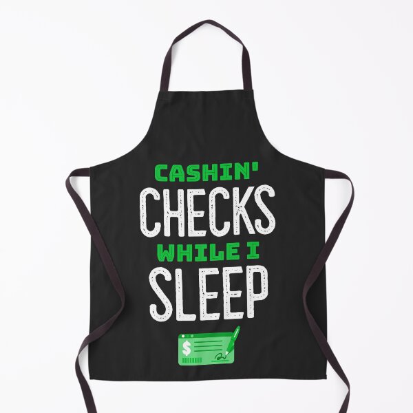 Item preview, Cashin' Checks While I Sleep designed and sold by EricJP.