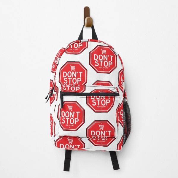 Item preview, hilarious road signs Don't stop add to cart designed and sold by TheFlipRepublic.
