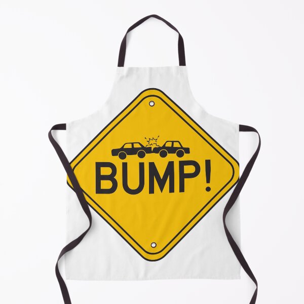 Item preview, hilarious road signs Bump designed and sold by TheFlipRepublic.