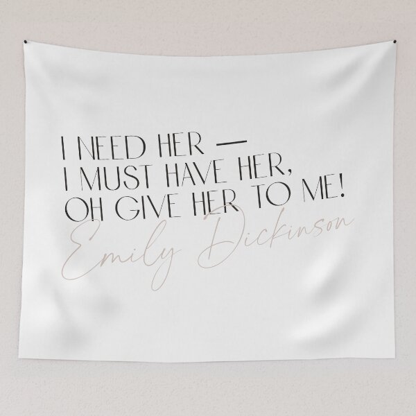 Item preview, Emily Dickinson Quote - I Need Her designed and sold by rissidesigns.