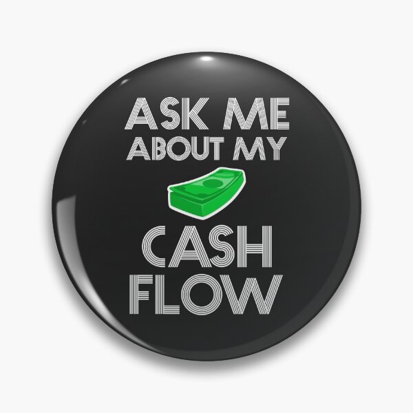 Item preview, Ask Me About My Cash Flow designed and sold by EricJP.