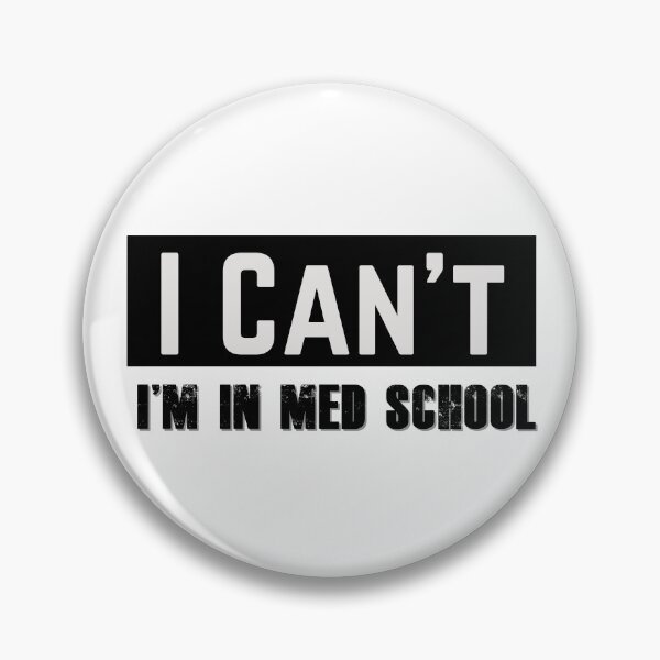 Item preview, I Can't I'm In Med School designed and sold by DocTeen.