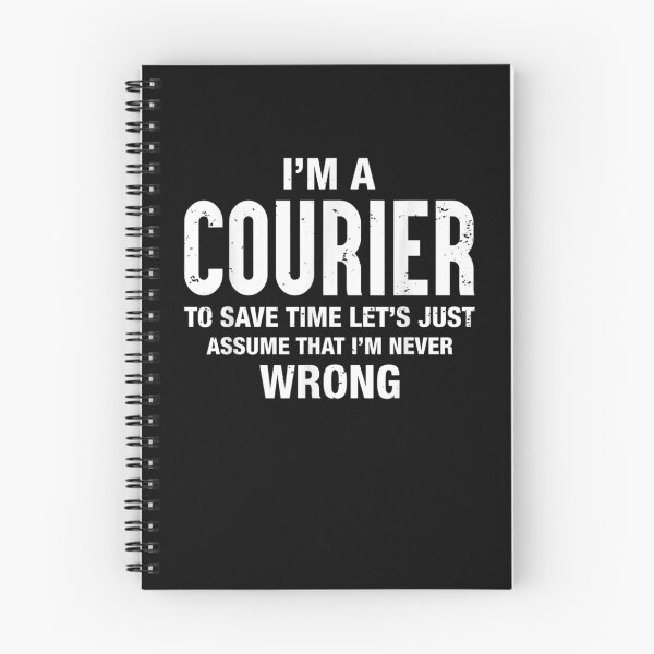 Item preview, I'm A Courier And I'm Never Wrong Funny Xmas Birthday designed and sold by melisenda.