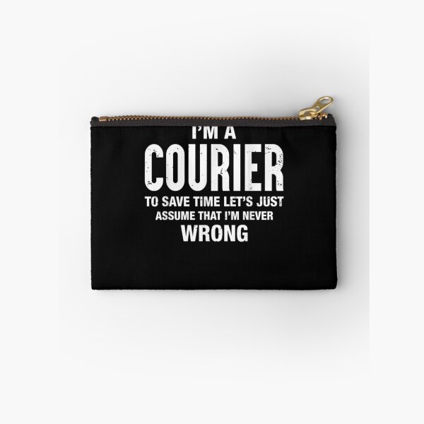 Item preview, I'm A Courier And I'm Never Wrong Funny Xmas Birthday designed and sold by melisenda.