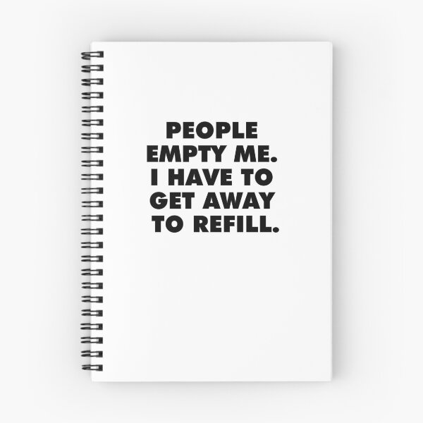 Item preview, PEOPLE EMPTY ME. I HAVE TO GET AWAY TO REFILL. introvert quotes designed and sold by SerenaMinimal.