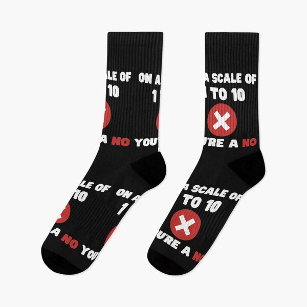 Item preview, Funny Sarcastic Design On a scale of 1 to 10 you're a NO designed and sold by Click-Like.