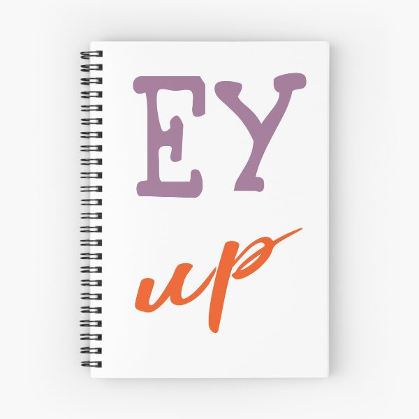 Item preview, Ey Up designed and sold by superdumb70.