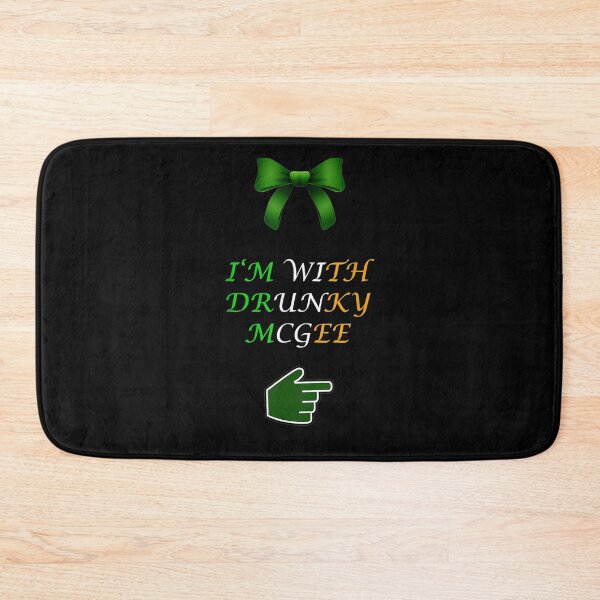 Item preview, I'm With Drunky Mcgee designed and sold by melisenda.