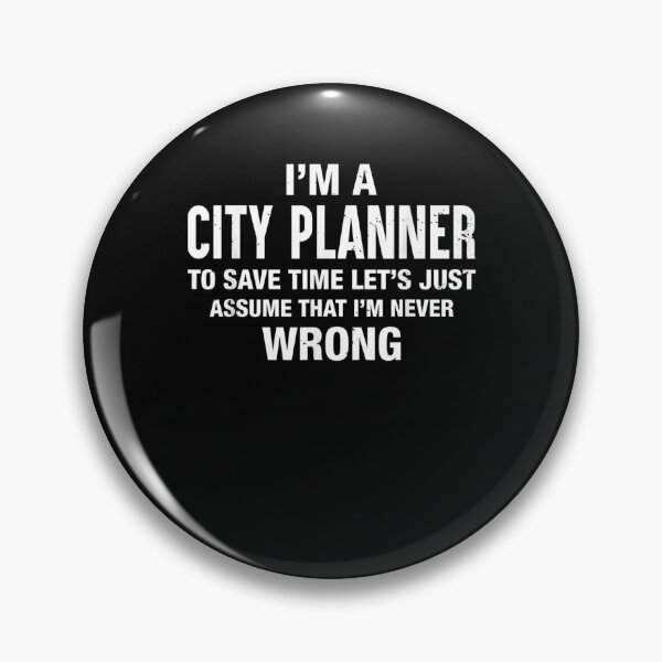 Item preview, I'm A City Planner And I'm Never Wrong Funny Xmas Birthday designed and sold by melisenda.
