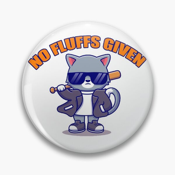 Item preview, No fluffs given designed and sold by BrokeHustler.