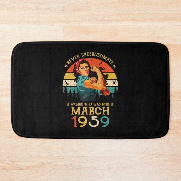 Item preview, Never underestimate a woman who was born in March 1959 vintage designed and sold by mharlan0ue.